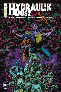 Hydraulik dusz. DC Horror - Komiksy dla dorosłych - miniaturka - grafika 1