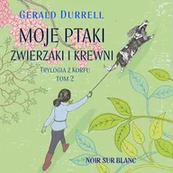 Audiobooki - biografie - Moje ptaki, zwierzaki i krewni. Trylogia z Korfu. Tom 2 - miniaturka - grafika 1
