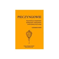 Kulturoznawstwo i antropologia - Pieczyngowie. Koczownicy w krajobrazie politycznym i kulturowym średniowiecznej Europy - Aleksander Paroń - książka - miniaturka - grafika 1