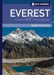 SKLEP PODR$279$280NIKA Everest. Przewodnik trekkingowy KUCHARSKI RADEK - Książki podróżnicze - miniaturka - grafika 2