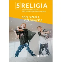 Poradnik metodyczny. Klasa 5. Szkoła podstawowa. Bóg szuka człowieka - Podręczniki dla gimnazjum - miniaturka - grafika 1