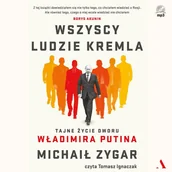 Audiobooki - biografie - Wszyscy ludzie Kremla - miniaturka - grafika 1