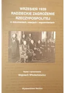 Felietony i reportaże - Wrzesień 1939 radzieckie zagrożenie Rzeczypospolitej - miniaturka - grafika 1