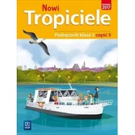 Podręczniki dla szkół podstawowych - WSiP Nowi Tropiciele. Podręcznik. Klasa 3. Część 5 praca zbiorowa - miniaturka - grafika 1