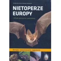 Multico Nietoperze Europy i Afryki pólnocno-zachodniej - Christian Dietz, Helversen Otto, Nill Dietmar