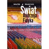 Felietony i reportaże - Znak Świat Andrzeja Fidyka - ANDRZEJ FIDYK - miniaturka - grafika 1