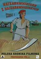 Filmy dokumentalne DVD - Najzabawniejsze z najzabawniejszych. Część 1: Propaganda PRL-u - miniaturka - grafika 1