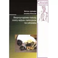 Książki medyczne - Aspra Bezprzyrządowe metody oceny wpływu narkotyków... - Mariusz Jędrzejko, Jarosław Klimczak - miniaturka - grafika 1