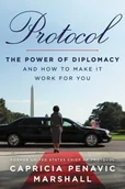 Biografie obcojęzyczne - Protocol: The Power of Diplomacy and How to Make It Work for You - miniaturka - grafika 1