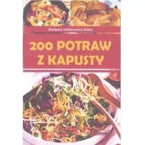 Jakimowicz-Klein Barbara 200 potraw z kapusty - Książki kucharskie - miniaturka - grafika 1