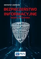 Polityka i politologia - LIDERMANN KRZYSZTOF Bezpieczeństwo informacyjne Nowe wyzwania - miniaturka - grafika 1