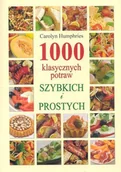 Książki kucharskie - 1000 klasycznych potraw szybkich i prostych - miniaturka - grafika 1