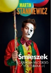 Śmieszek Cierpienia młodego youtubera -( - Wywiady, wspomnienia - miniaturka - grafika 2