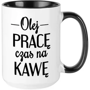 Kubek MEGA DUŻY Czarny OLEJ PRACĘ CZAS NA KAWĘ Zabawny Prezent WIELE WZORÓW - Kubki Kubek MEGA DUŻY Czarny OLEJ PRACĘ CZAS NA KAWĘ Zabawny Prezent WIELE WZORÓW - Kubki - miniaturka - grafika 1