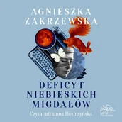 Audiobooki - romanse - Deficyt niebieskich migdałów - miniaturka - grafika 1