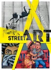 Street art. Sztuka ulicy - Książki o kulturze i sztuce - miniaturka - grafika 1