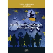 ELIPSA DOM WYDAWNICZY I HANDLOWY Polityka integracji imigrantów w Polsce i Holandii - Filozofia i socjologia - miniaturka - grafika 2