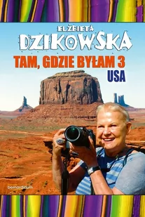 Bernardinum Tam gdzie byłam 3 USA - Książki podróżnicze - miniaturka - grafika 2