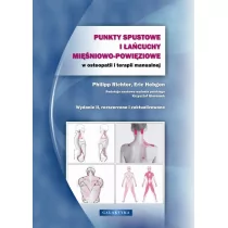 Punkty spustowe i łańcuchy mięśniowo-powięziowe w osteopatii i terapii manualnej - Philip Richter,  Hebgen  Eric - Książki medyczne - miniaturka - grafika 1