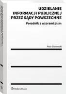 Prawo - Sitniewski Piotr Udzielanie informacji publicznej przez sądy powszechne - miniaturka - grafika 1