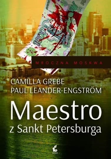 Sonia Draga Grebe Camilla, Leander-Engstrom Paul Maestro z Sankt Petersburga