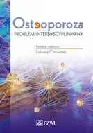 E-booki - nauka - Osteoporoza. Problem interdyscyplinarny - miniaturka - grafika 1