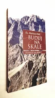 Religia i religioznawstwo - Buduj na skale. Homilie na rok C - miniaturka - grafika 1