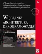 Systemy operacyjne i oprogramowanie - Więcej niż Architektura Oprogramowania - miniaturka - grafika 1