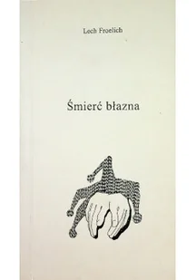 Śmierć błazna - Poezja - miniaturka - grafika 1