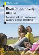 Podręczniki dla szkół wyższych - Rozwój Społeczny Ucznia. Rozpoznanie Potrzeb Dzieci i Ich Problemów - miniaturka - grafika 1