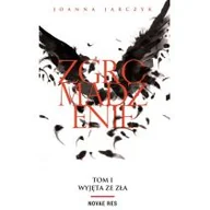 Fantasy - Novae Res Wyjęta ze zła. Tom 1. Zgromadzenie Joanna Jarczyk - miniaturka - grafika 1