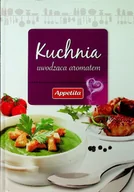 Książki kucharskie - Kuchnia uwodząca aromatem - miniaturka - grafika 1