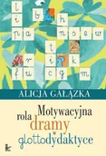 E-booki - lektury - Motywacyjna rola dramy w glottodydaktyce - miniaturka - grafika 1