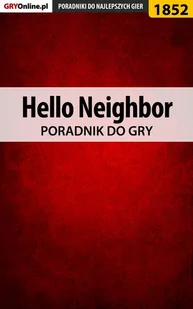 Hello Neighbor - poradnik do gry - E-booki - poradniki - miniaturka - grafika 1