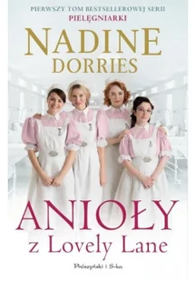 Nadine Dorries Anioły z Lovely Lane - Proza - miniaturka - grafika 3