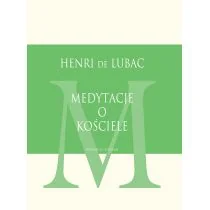 Henri de Lubac SJ Medytacje o Kościele - Religia i religioznawstwo - miniaturka - grafika 1