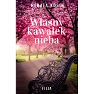 Opowiadania - Własny kawałek nieba - miniaturka - grafika 1