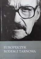 Biografie i autobiografie - Europejczyk rodem z Tarnowa - miniaturka - grafika 1
