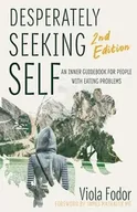 Poradniki obcojęzyczne - Desperately Seeking Self Second Edition - Viola Fodor - miniaturka - grafika 1