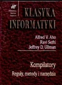 Systemy operacyjne i oprogramowanie - Kompilatory. Reguly, Metody i Narzędzia - miniaturka - grafika 1