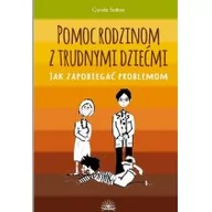Poradniki dla rodziców - Fraszka Edukacyjna Sp. z o.o. Pomoc rodzinom z trudnymi dziećmi Carole Sutton - miniaturka - grafika 1