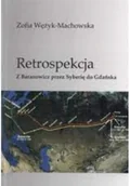 Biografie i autobiografie - Retrospekcja z Baranowicz przez Syberię do Gdańska - miniaturka - grafika 1