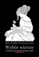 Lektury szkoła podstawowa - WYBÓR WIERSZY Maria Pawlikowska-Jasnorzewska - miniaturka - grafika 1