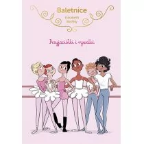 Baletnice Przyjaciółki i rywalki Elisabeth Barfety - Powieści i opowiadania - miniaturka - grafika 1