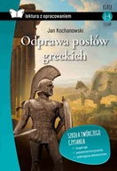 Lektury gimnazjum - Odprawa Posłów Greckich Lektura Z Opracowaniem Jan Kochanowski - miniaturka - grafika 1