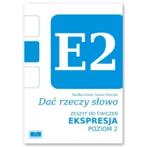 Litwin Marika, Pietrzyk Iwona Dać rzeczy słowo. Ekspresja - poziom 2.