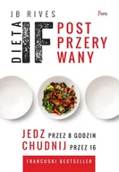 E-booki - kuchnia i diety - Dieta IF. Post przerywany. Jedz przez 8 godzin, chudnij przez 16 - miniaturka - grafika 1