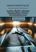 E-booki - nauka - Analiza śladów zbrodni. Kompendium wiedzy kryminalistycznej - miniaturka - grafika 1