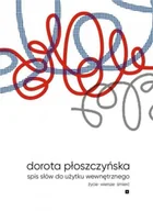Poezja - Spis słów do użytku wewnętrznego - Dorota Płoszczyńska - miniaturka - grafika 1