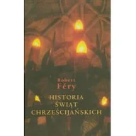 Religia i religioznawstwo - Cyklady Historia świąt chrześcijańskich - Fery Robert - miniaturka - grafika 1